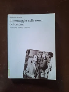 Federico Vitella, Il montaggio nel cinema. Tecniche, forme, funzioni Marsilio - Imagen 1 de 3