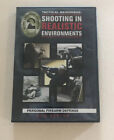 Tactical Readiness: Shooting In Realistic Environments Personal Firearm Defense
