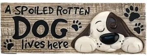 Spoiled Rotten Dog Desk Sign - Picture 1 of 2