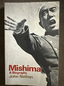 Mishima: A Biography by John Nathan - 1974 Paperback 1st Edition - Picture 1 of 1
