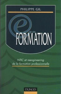 E-formation NTIC et Reengineering de la Formation Professionnelle - Philippe Gil - Imagen 1 de 1