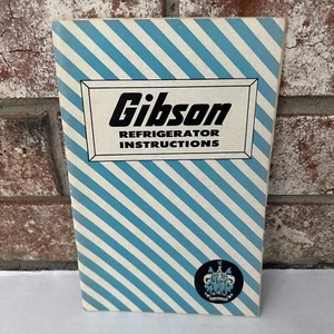 Gibson Refrigerator Instructions Vintage Booklet 1955 Manual Recipes Cooking - Picture 1 of 7