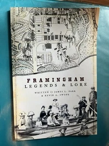 Framingham Legends & Lore by Parr, James L.; Swope, Kevin A. - Picture 1 of 2
