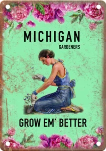Michigan Gardeners Grow Em' Better 12" x 9" Retro Vintage Look Metal Sign - Picture 1 of 1