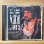 I've Always Been Crazy: A Tribute to Waylon Jennings by Various Artists CD