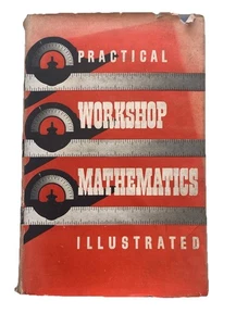 Practical Workshop Mathematics Illustrated By Professor C.A Felker - Imagen 1 de 3