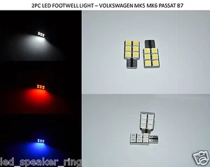 2pc X Volkswagen Passat B6 FOOTWELL LED Light - NEW Design Footwell LEDs - Picture 1 of 6