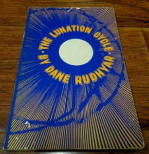 THE LUNATION CYCLE DANE RUDHYAR (1967 SHAMBHALA PB) GC VTG ASTROLOGY - Picture 1 of 6