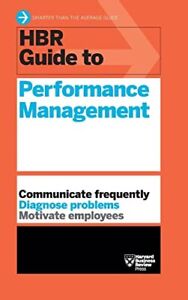 HBR Guide to Performance Management..., Harvard Busines