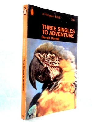Three Singles to Adventure (Gerald Durrell - 1966) (ID:47166) - Image 1 of 2