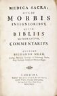 Ricardo Mead / Medica Sacra Sive De Morbis Insignioribus Qui In Bibliis 1St 1749