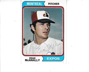 1974 TOPPS BASEBALL #322 Ernie McNally Montreal Expos  Signed Autograph - - Picture 1 of 1