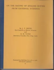 BOOKLET , ON THE DATING OF ENGLISH HOUSES FROM EXTERNAL EVIDENCE by J T SMITH - Picture 1 of 1