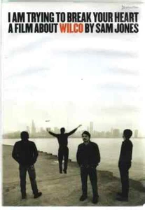DVD-BOX Sam Jones, Wilco I Am Trying to Break Your Heart - A Film about Wilco ( - Bild 1 von 1