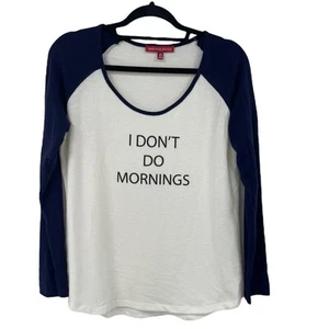 Saks Fifth Avenue I Don't Do Mornings Graphic Print Long Sleeve Soft Tee Large  - Picture 1 of 7