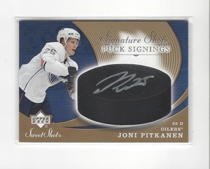 2007-08 Sweet Shot Signature Shots Puck Signings Joni Pitkanen AUTOGRAPH Oilers