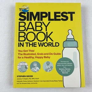 Simplest Baby Book in the World : The Illustrated, Grab-And-Do Guide for a... - Picture 1 of 2