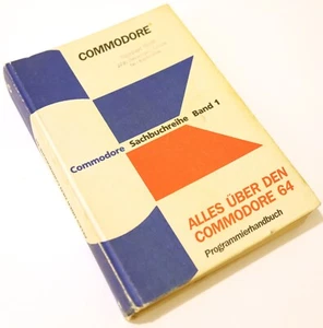 Todo sobre el Commodore 64 manual de programación libro de programación en alemán 1984 - Imagen 1 de 3