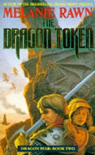 Rawn, Melanie : The Dragon Token: Bk.2 (Dragon Star S.) FREE Shipping, Save £s