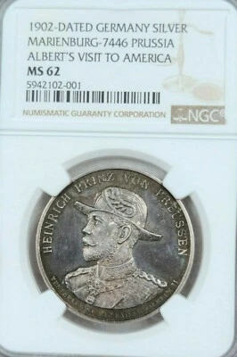 1902 GERMANY SILVER MEDAL PRUSSIA ALBERTS VISIT TO AMERICA NGC MS 62 VERY RARE - Image 1 of 4