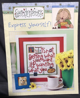 Sue Dreamer 'Express Yourself' 5 Counted Cross Stitch Patterns Booklet - Image 1 of 4