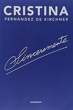 Sinceramente von Cristina Fernandez de Kirchner | Buch | Zustand gut