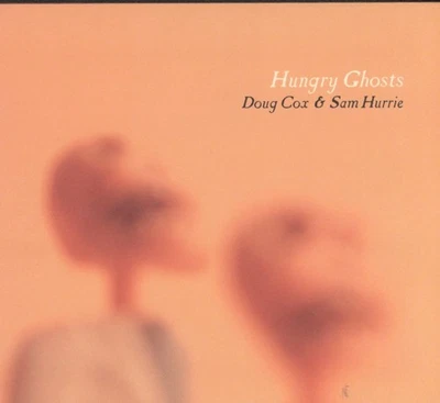 Doug Cox Und Sam Hurrie Hungry Ghosts CD Kanada Northernblues Musik 2004 In Tri - Bild 1 von 3