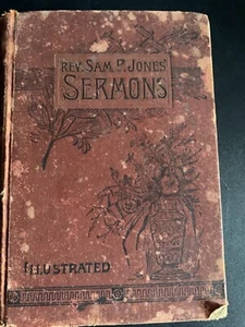 Sermons and Sayings by Rev. Sam P. Jones (1887 Hardcover Illustrated) - Picture 1 of 2