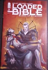 LOADED BIBLE: BLOOD OF MY BLOOD #2! VF 2022 IMAGE COMICS