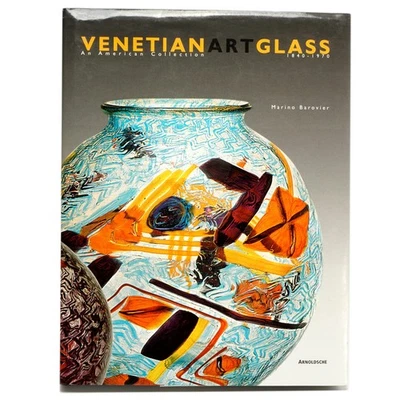 Venetian Art Glass: American Collection, 1840-1970 by Marino Barovier Arnoldsche - Image 1 of 4