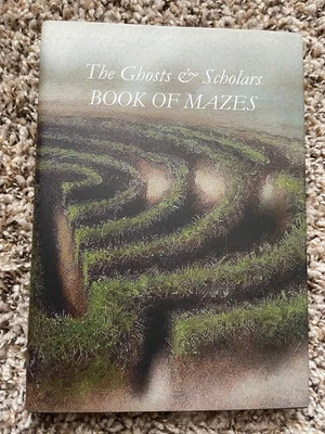 GHOSTS & SCHOLARS BOOK OF MAZES (2020) Pardoe (ed) 1st ed 325 copy Sarob Press - Image 1 of 4