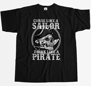Curse Like A Sailor Drink Like A Pirate Skull Sword Mens T-Shirt - Picture 1 of 20