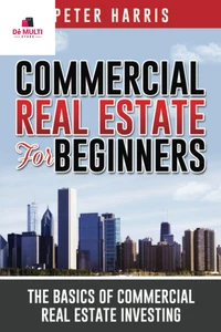 Commercial Real Estate for Beginners: The Basics of Estate... - Picture 1 of 12