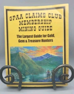 GPAA Claims Club~Membership Mining Guide~For Gold, Gem and Treasure Hunters - Foto 1 di 3