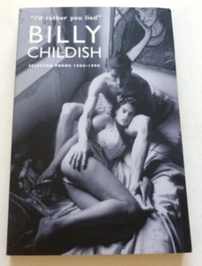BILLY CHILDISH I'd rather you lied 1999 ART POETRY BOOK Tracey Emin - Imagen 1 de 11