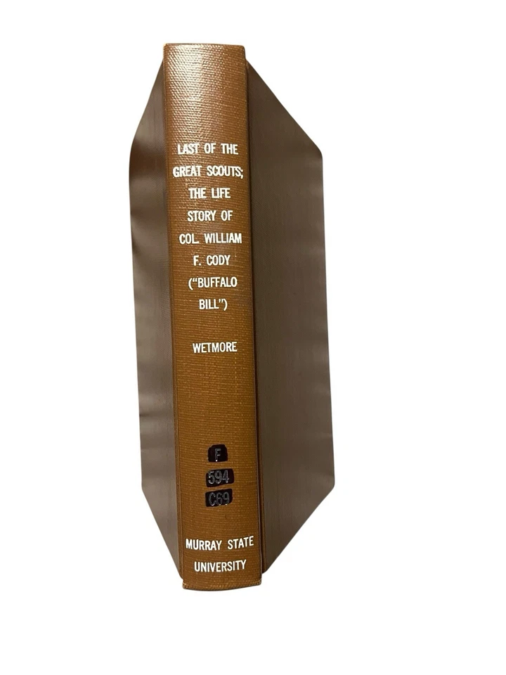 Last of the Great Scouts : The Life Story of William F. Cody ( Buffalo Bill ) - Image 1 of 4