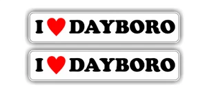 I LOVE DAYBORO BUMPER STICKER x2 - Foto 1 di 1