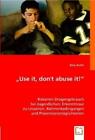 Use It Dont Abuse It Riskanter Drogengebrauch Bei Jugendlichen Erkenn 5986