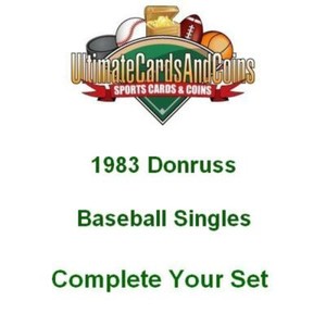 1983 Donruss Baseball Cards Complete Your Set Singles From 221-440 ALL NM-MT