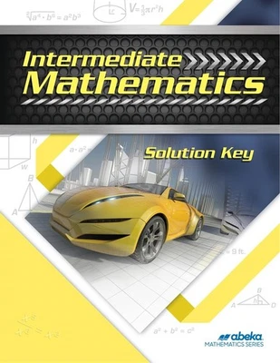 Abeka Intermediate Mathematics Solution Key First Edition - 7th Grade - Image 1 of 4