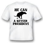 He Can Crap A Better President Black Or White Tee Humor Funny