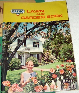 ORTHO Lawn & Garden Book - practical ways to make gardening easy 1961 Paperback - Picture 1 of 1
