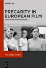 Elisa Cuter Precarity in European Film (livre de poche) Film, Classe, Société