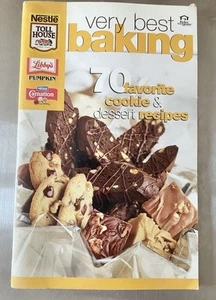 Very Best Baking 70 Favorite Cookie and Dessert Recipes Nestle 2001 Paperback  - Foto 1 di 1