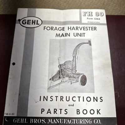 Gehl FH80 Forage Harvester Operator’s Manual Gehl Bros Farm 1366 - Image 1 of 4