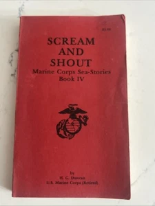 Scream And Shout von Gene Duncan US Marine Corps Sea Stories Buch IV D5 - Bild 1 von 4