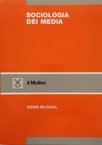 SOCIOLOGIA DEI MEDIA Denis McQuail IL MULINO - Picture 1 of 1