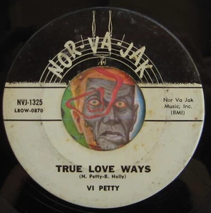 HEAR Vi Petty 45 True Love Ways / Kiss Me Nor-Va-Jak teen teener pop Buddy Holly - Picture 1 of 2