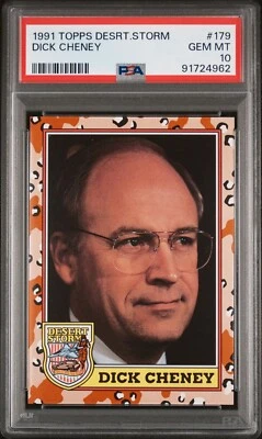 PSA 10 - 1991 Topps Desert Storm #179 Dick Cheney (RC) *TEXCARDS* - Image 1 of 2