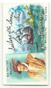 2010 Allen & Ginter Mini Sailors Sir Walter Raleigh